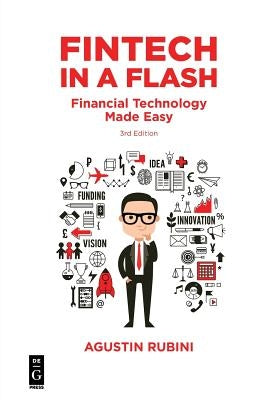 Fintech in a Flash: Financial Technology Made Easy by Rubini, Agustin