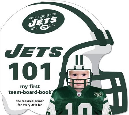 New York Jets 101 by Epstein, Brad M.