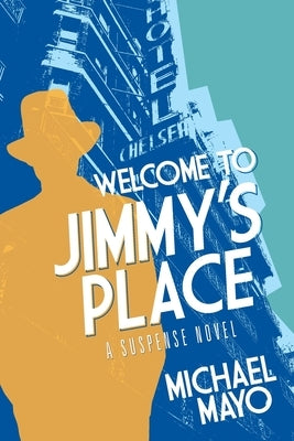 Welcome to Jimmy's Place by Mayo, Michael