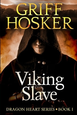 Viking Slave by Hosker, Griff