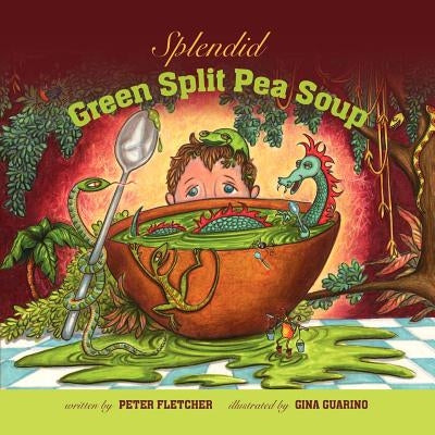 Splendid Green Split Pea Soup by Guarino, Gina