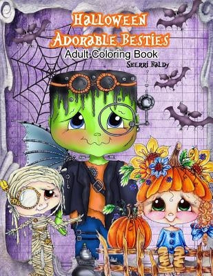 Halloween Adorable Besties Adult Coloring Book by Baldy, Sherri Ann
