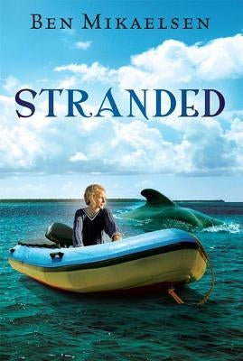 Stranded by Mikaelsen, Ben