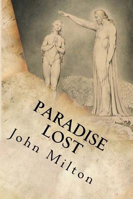 Paradise Lost by Milton, John