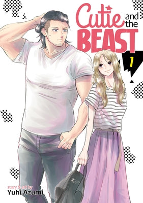 Cutie and the Beast Vol. 1 by Azumi, Yuhi