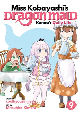 Miss Kobayashi's Dragon Maid: Kanna's Daily Life Vol. 9 by Coolkyousinnjya