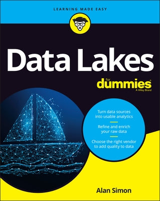 Data Lakes for Dummies by Simon, Alan R.