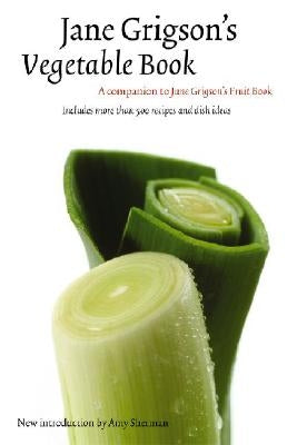 Jane Grigson's Vegetable Book by Grigson, Jane