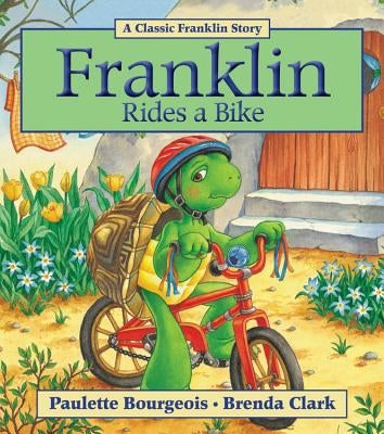 Franklin Rides a Bike by Bourgeois, Paulette