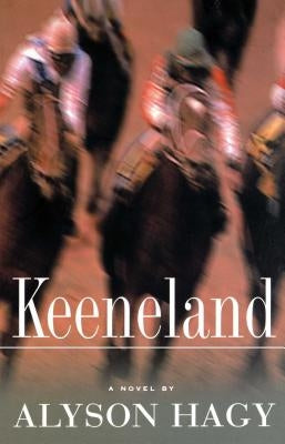 Keeneland by Hagy, Alyson