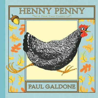 Henny Penny by Galdone, Paul