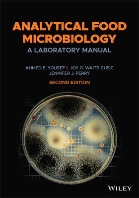 Analytical Food Microbiology: A Laboratory Manual by Waite-Cusic, Joy G.
