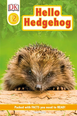 DK Readers Level 2: Hello Hedgehog by Buller, Laura