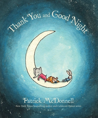 Thank You and Good Night by McDonnell, Patrick