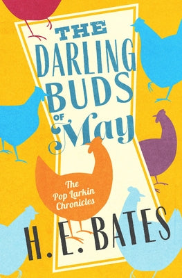 The Darling Buds of May by Bates, H. E.