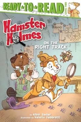 Hamster Holmes, on the Right Track: Ready-To-Read Level 2 by Sadar, Albin