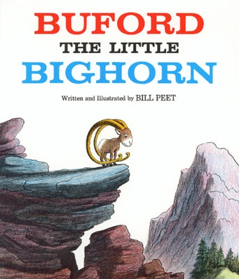 Buford the Little Bighorn by Peet, Bill