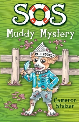 SOS Muddy Mystery by Stelzer, Cameron
