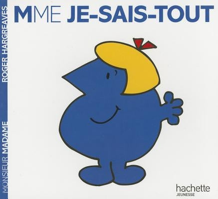 Madame Je-Sais-Tout by Hargreaves, Roger