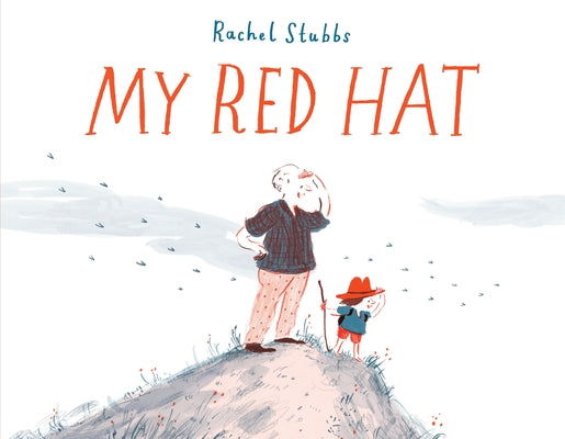 My Red Hat by Stubbs, Rachel