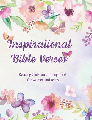 Inspirational Bible Verses: Relaxing Christian coloring book for women and teens by Winters, Jade L.