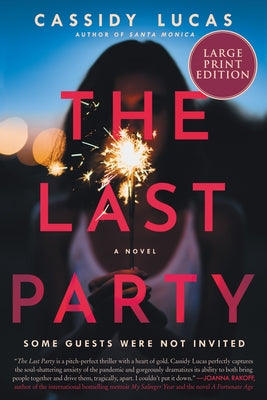 The Last Party by Lucas, Cassidy