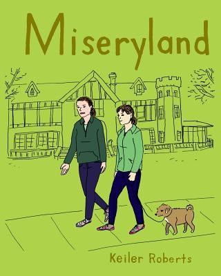 Miseryland by Roberts, Keiler