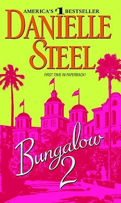 Bungalow 2 by Steel, Danielle