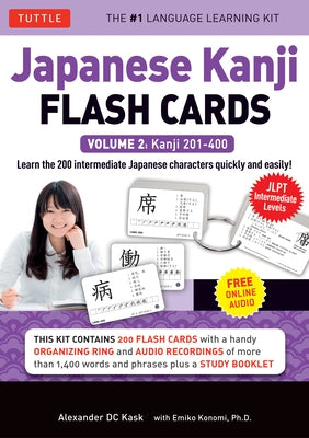 Japanese Kanji Flash Cards Kit Volume 2: Kanji 201-400: Jlpt Intermediate Level: Learn 200 Japanese Characters with Native Speaker Online Audio, Sampl by Kask, Alexander