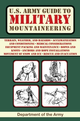 U.S. Army Guide to Military Mountaineering by Department of the Army