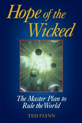 Hope of the Wicked by Flynn, Ted