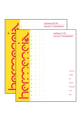 Jubilees: A Commentary in Two Volumes by VanderKam, James C.