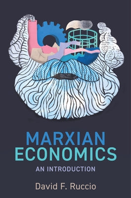 Marxian Economics: An Introduction by Ruccio, David F.