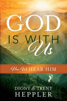 God Is with Us by Heppler, Diony
