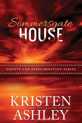 Sommersgate House by Ashley, Kristen