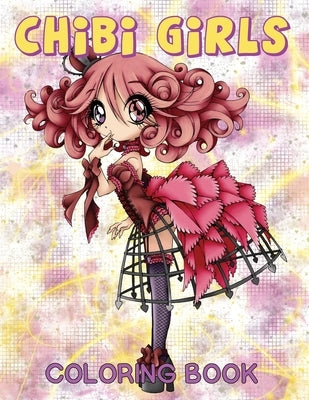 Chibi Girls Coloring Book: Volume 1 by Publications, Dollhouse