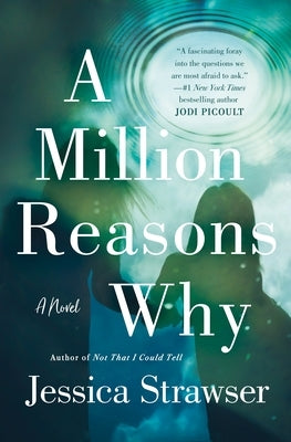 A Million Reasons Why by Strawser, Jessica