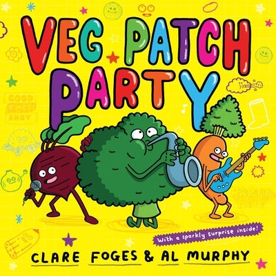 Veg Patch Party by Foges, Clare
