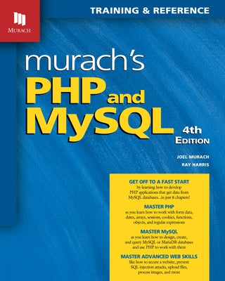 Murach's PHP and MySQL (4th Edition) by Murach, Joel