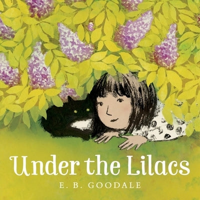 Under the Lilacs by Goodale, E. B.