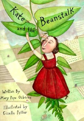 Kate and the Beanstalk by Osborne, Mary Pope