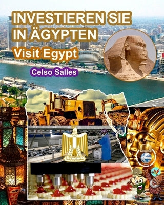 INVESTIEREN SIE IN ÄGYPTEN - Visit Egypt - Celso Salles: Investieren Sie in die Afrika-Sammlung by Salles, Celso