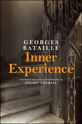 Inner Experience by Bataille, Georges