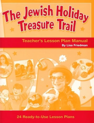 Jewish Holiday Treasure Trail Lesson Plan Manual by House, Behrman