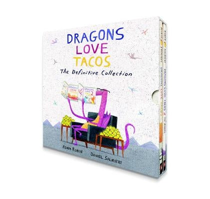 Dragons Love Tacos: The Definitive Collection by Rubin, Adam