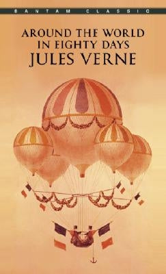 Around the World in Eighty Days by Verne, Jules