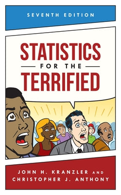 Statistics for the Terrified, Seventh Edition by Kranzler, John H.