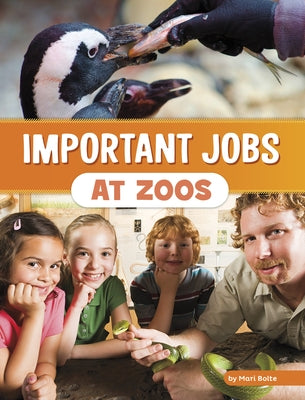 Important Jobs at Zoos by Bolte, Mari