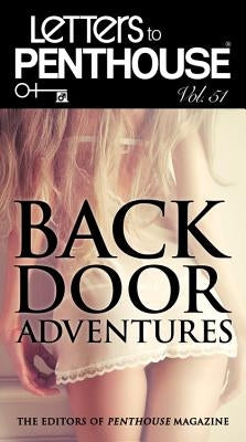 Letters to Penthouse Li: Backdoor Adventures by Penthouse International