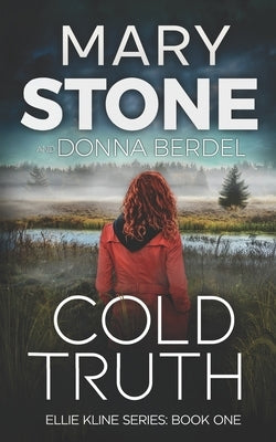 Cold Truth by Stone, Mary